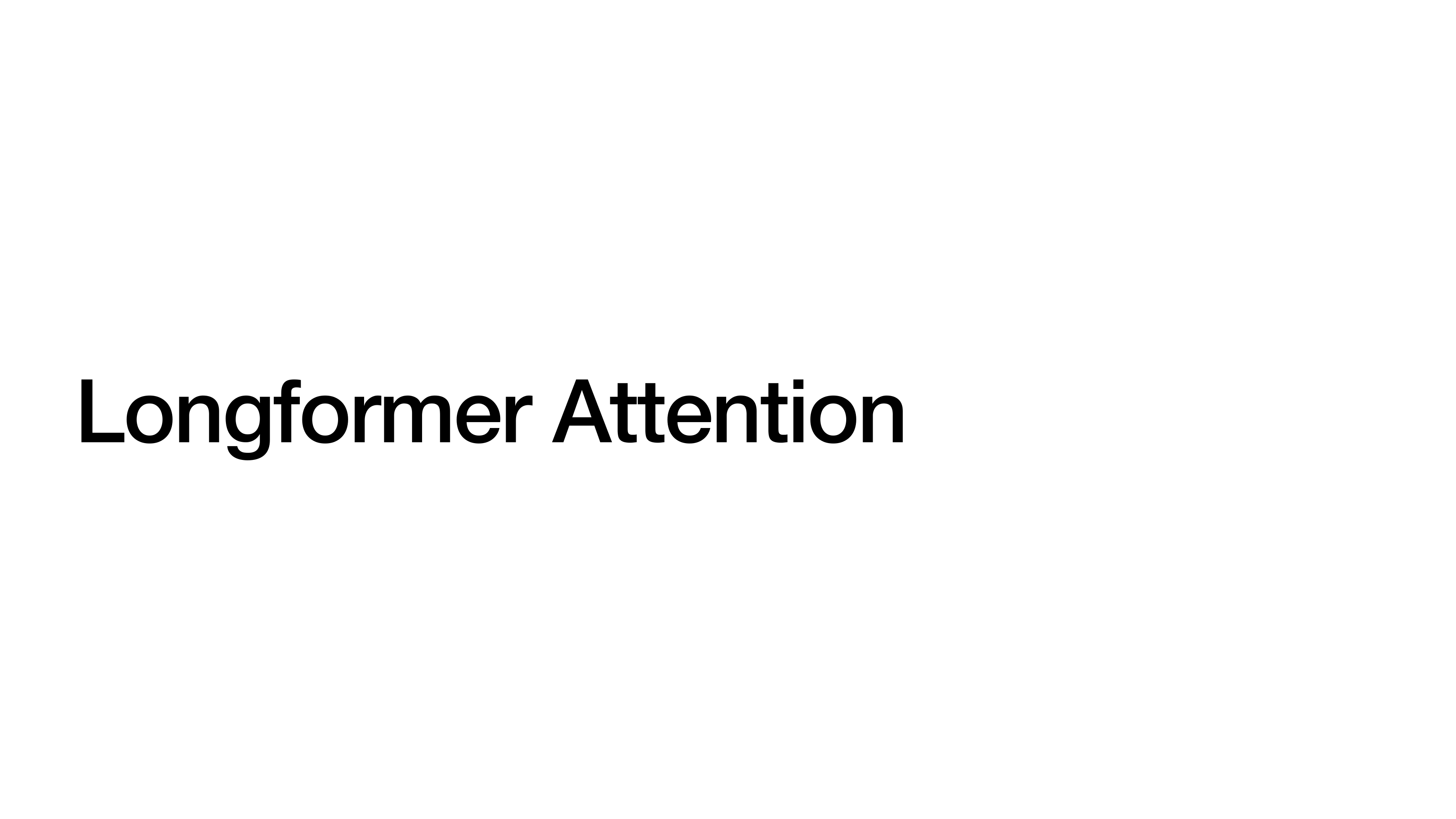 Section divider titled 'Longformer Attention' on white background.