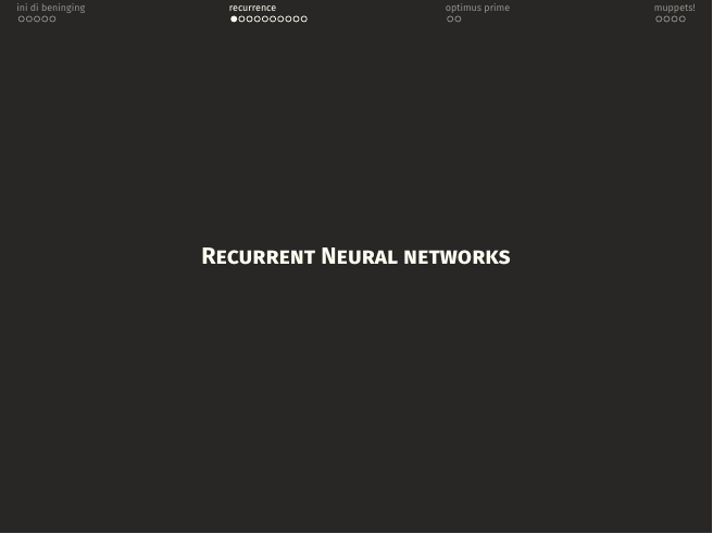 Section divider: Recurrent Neural networks